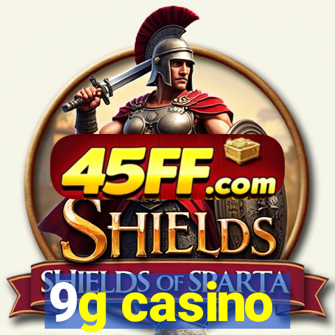9g casino